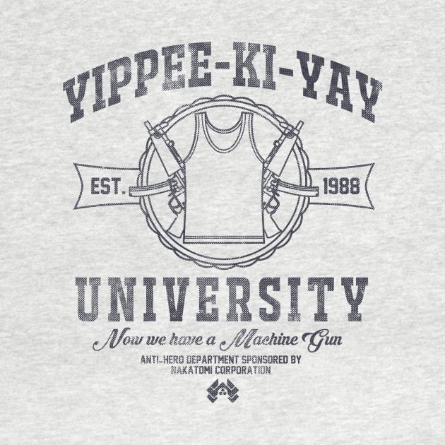 Yippee-Ki-Yay University by Arinesart